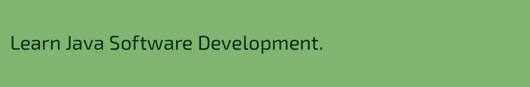 Learn Java Software Development.